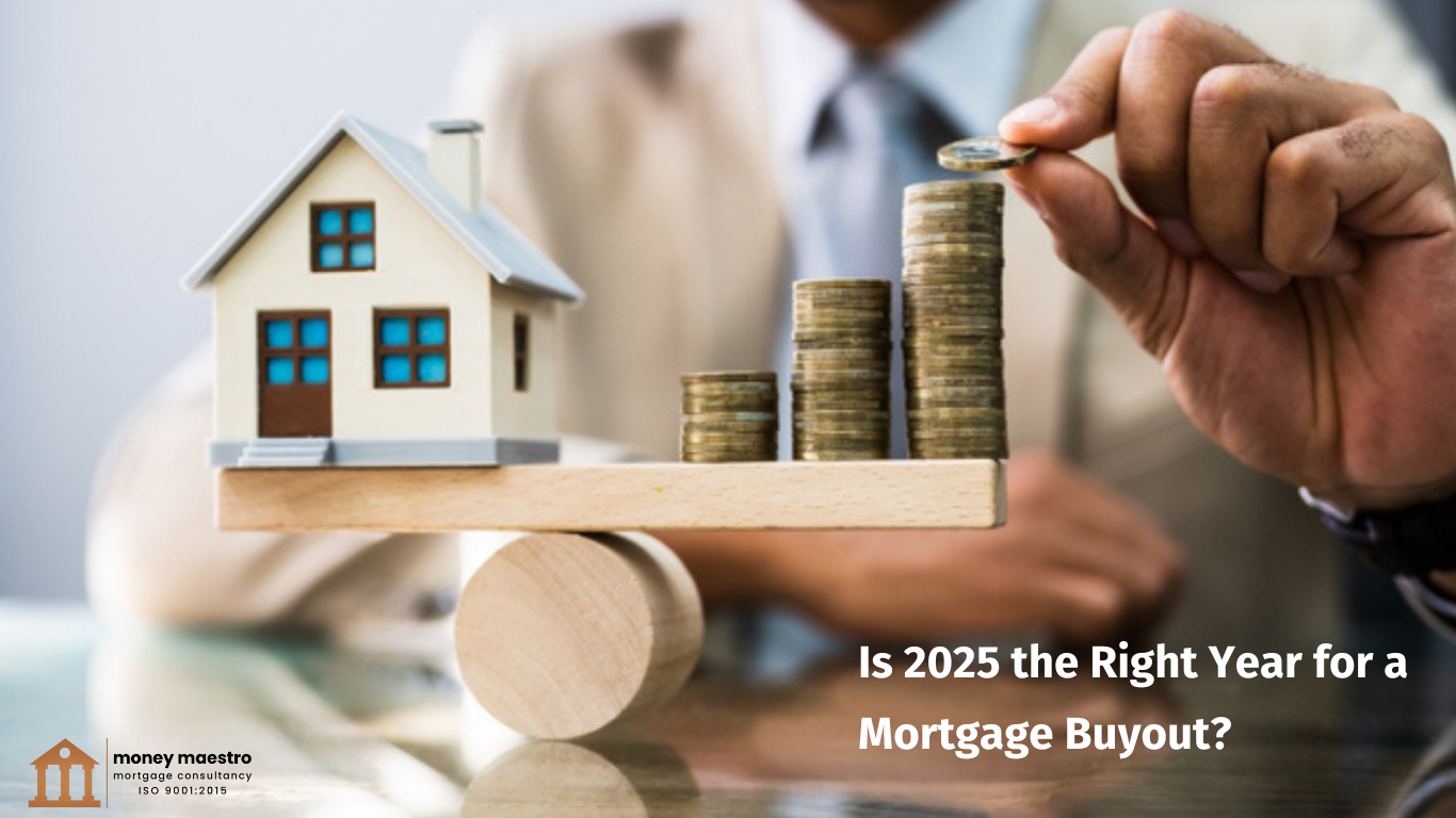 Is 2025 the Right Year for a Mortgage Buyout?
