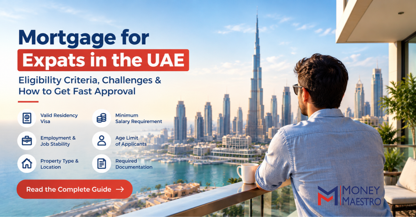 Eligibility Criteria for Expats to Get a Mortgage in UAE